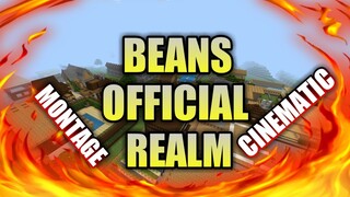 BEANS (OFFICIAL REALM) | Cinematic