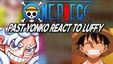 || Past Yonko react to Luffy || part 1/?? || One Piece || Gacha