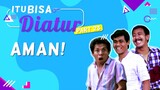 Warkop DKI - ITU BISA DIATUR | Aman!