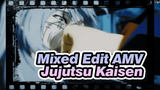 Mixed Edit AMV | Jujutsu Kaisen