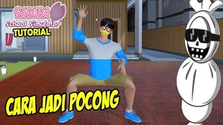 tutorial cara jadi pocong | SAKURA SCHOOL SIMULATOR