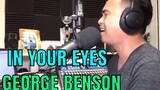 IN YOUR EYES - George Benson (Cover by Bryan Magsayo - Online Request)