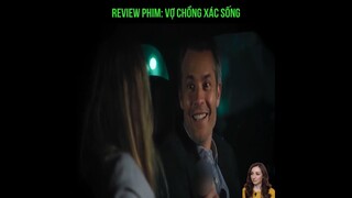 Review Phim Vợ Chồng Xác Sống