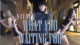【SOMI / Jeon Somi】เวอร์ชั่นผู้ชายของเพลงเต็ม "What You Waiting For" เต้นคัฟเวอร์อันทรงพลังที่สื่ออาร