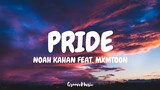 Noah Kahan - Pride (Lyrics) Feat. mxmtoon
