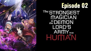 The Strongest Magician in the Demon Lord's Army was a Human episode 02 in Hindi dub