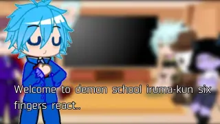 welcome to demon school iruma-kun six fingers react../gacha club/Oreo Mocha/
