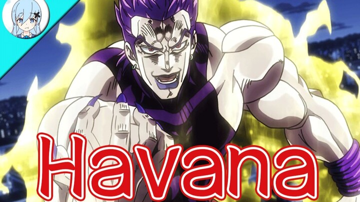 【JOJO's wonderful song】Havana