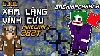 2B2T Cuộc Xâm Lăng Vĩnh Cửu Của Bachibachbach Trong Server Không Luật Lệ Channy