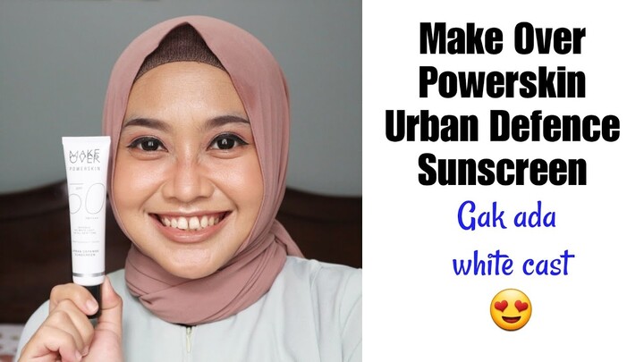 Make Over Powerskin Urban Defense Sunscreen Review