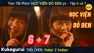 Khi 2 Chụy SONG KIẾM HỢP BÍCH | Review phim: HỌC VIỆN ĐỎ ĐEN P1 - Tập 6 và 7 | Kukegurui | Gz MON