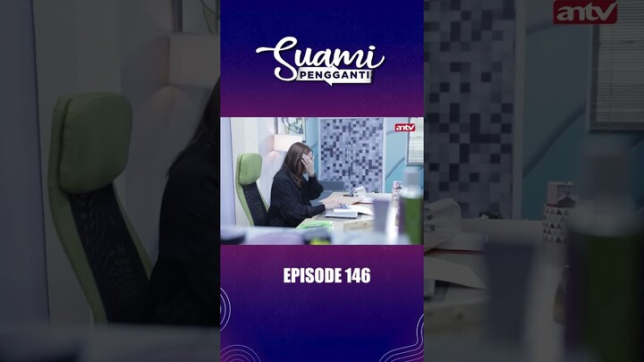 Ariana Tau Saka Sama Dita Ternyata..  I Suami Pengganti Eps146 #antv #antvofficial #shorts