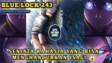 KAISER TELAH MENEMUKAN SENJATA BARU UNTUK MENGALAHKAN ISAGI😱| REVIEW BLUE LOCK CHAPTER 243