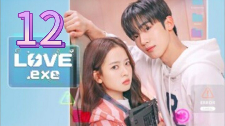Love.Exe (2025) | Episode 12 | EngSub