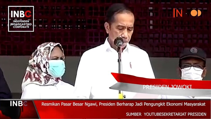 PIDATO RESMI PRESIDEN JOKOWI DI PERESMIAN PASAR BESAR NGAWI