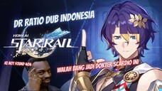 DUB Indonesia Trailer Karakter Dr. Ratio: "Kebodohan Ekstrem" | Honkai: Star Rail