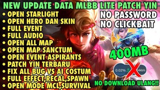 Data ML Lite Full Event 400Mb Update Patch Yin | ML Lite | Cara Mengatasi Lag & Patah Patah Di ML