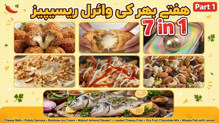 Haftay Bhar Ki Viral Recipes 7 in 1 Part 1 | Cheese Paratha, Samosa, Fish | Weekly Recipes