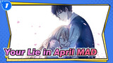 [Your Lie in April MAD/AMV] Will You Come Back This April_1