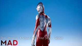 [MAD] Shin Ultraman X Sayuri & My First Story - Reimei