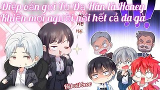 Review Truyện :Diệp Oản bất ngờ gọi Tư Dạ Hàn là HONEY ,khiến mọi người sợ nổi hết cả da gà