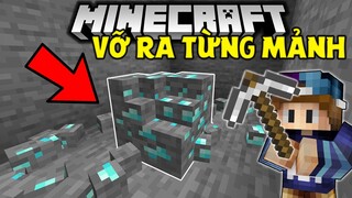 CÁCH ĐÀO KIM CƯƠNG NHƯ THẬT TRONG MINECRAFT !! *VỠ TỪNG MẢNH NHƯ NGOÀI ĐỜI*