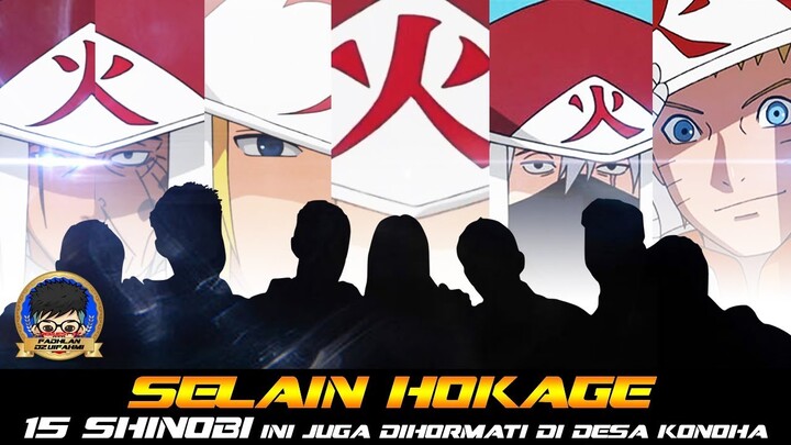 SELAIN HOKAGE 15 SHINOBI INI JUGA DIHORMATI DI DESA KONOHA