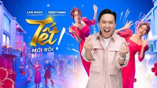 Nhạc Tết 2022 | Chỉ Cần Bình Thường Thôi, Tết Cũng Đủ Mới Rồi -Trấn Thành x Ninh Dương Lan Ngọc