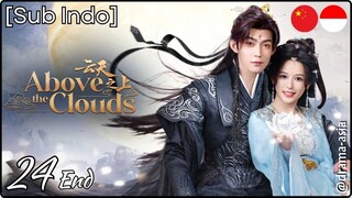 [Sub Indo] Above the Clouds – Eps. 24 End (2025)