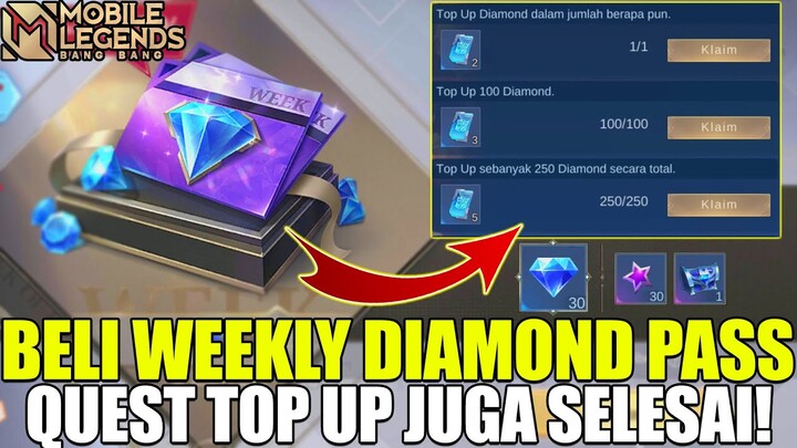 SEKARANG BELI WEEKLY DIAMOND PASS MAKIN UNTUNG, BISA SELESAIKAN QUEST TOP UP JUGA!! | MOBILE LEGENDS