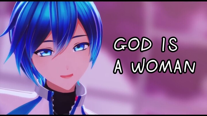 【授权搬运/MMD】God is a Woman ft. Kaito (FULL VERSION)