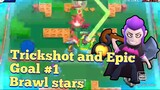 Trickshot and Epic Goal Brawl Stars #1