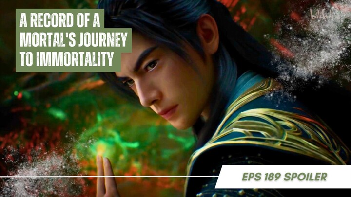 A Mortal's Journey to Immortality Ep 189 - Moulan War New Episode Spoiler!