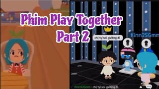 Play Together Phim - Bộ Phim "Cô Chị Xấu Xí" Tập 2