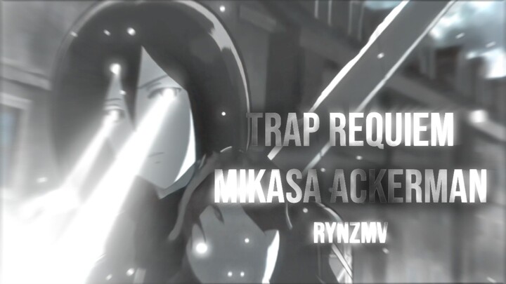 Amv Mikasa Ackerman Trap Requiem - Alight Motion