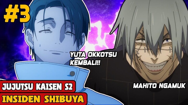 YUTA OKKOTSU KEMBALI, KENJAKU KABUR, SHIBUYA HANCUR - Seluruh Cerita Jujutsu