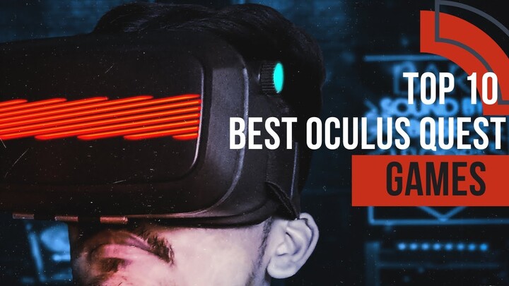 TOP 10 BEST OCULUS QUEST2 GAMES 2022