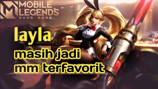 Layla mm terfavorit mobile legend