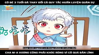 Review Truyện Tranh : Cô bé 3 tuổi đã thay đổi cả quy tắc huấn luyện quân sự, cha ma vương cũng phải