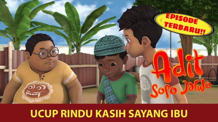 Semua Sedih! Ucup Rindu Almarhumah Ibu | Adit & Sopo Jarwo