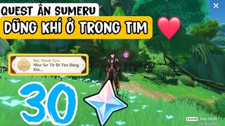 Nhận Và làm Quest Ẩn | Dũng Khí Ở Trong Tim | Vào hang tìm Arashakun GENSHIN IMPACT
