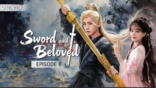 [Sub indo] Sword and Beloved - Episode 8