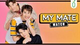 [BL] My Mate Match The Series (2021) EP 2 Sub Indo
