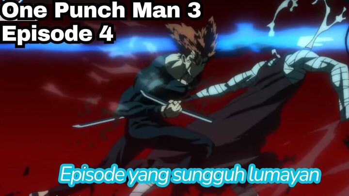 One Punch Man 3 Episode 4: Episode yang Sungguh Lumayan