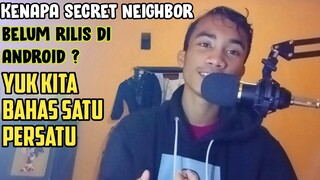 Kenapa Secret Neighbor Belum Rilis Di Android