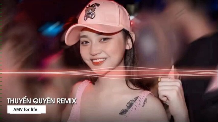 MIXTAPE 2022 DẶM NGÀN THIÊN LÝ TIỄN NGƯỜI ĐI REMIX THUYỀN QUYÊN REMIX 4