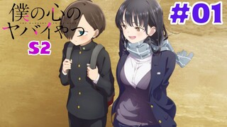 [TẬP 1] Boku no Kokoro no Yabai Yatsu 2nd Season | Anime Mùa Đông