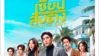 🇹🇭CATCH ME BABY EP 10 ENG SUB (2022BLONGOING)