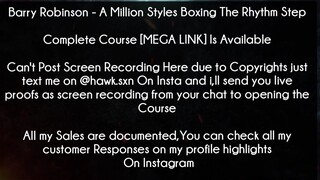 Barry Robinson Course A Million Styles Boxing The Rhythm Step download