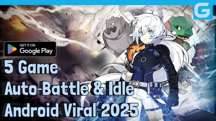 “5 Game Auto‑Battle & Idle Android Viral 2025" - Playstore